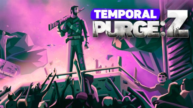 Bộ sưu tập game Temporal Purge: Z