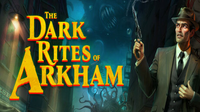 Tải game The Dark Rites of Arkham-TENOKE