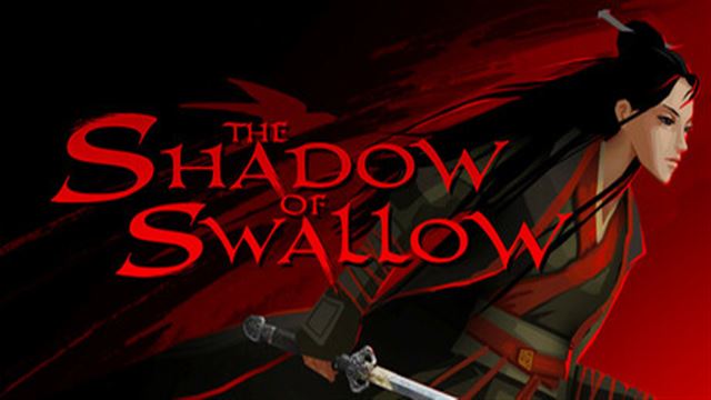 Tải game the Shadow of Swallow-TENOKE