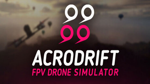 Tải game ACRODRIFT FPV Drone Simulator Early Access