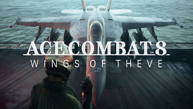 Tải game ACE COMBAT 8 WINGS OF THEVE Build 25201480 HYPERVISOR-P2P