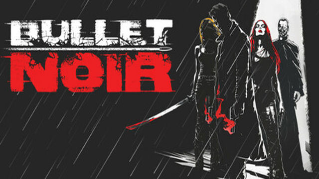 Bộ sưu tập game Bullet Noir