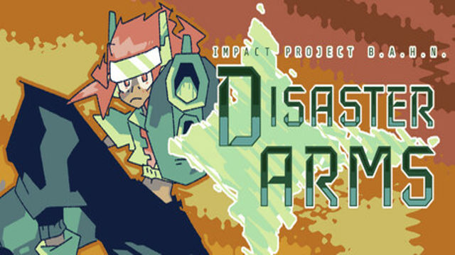 Tải game Disaster Arms Impact Project B.A.H.N-TENOKE
