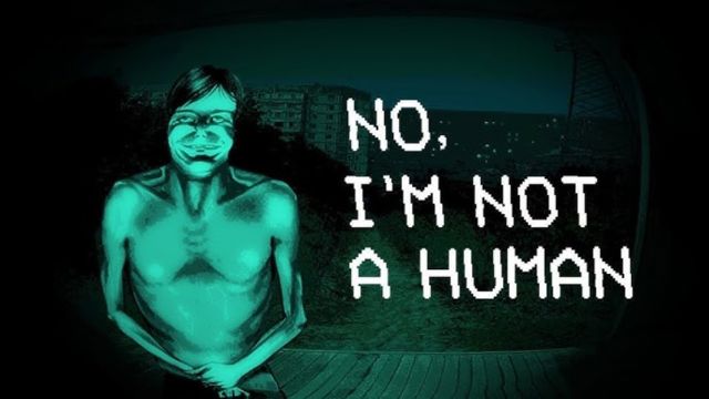 Tải game No Im not a Human v1.1.23-P2P Tải game No Im not a Human v1.1.23-P2P