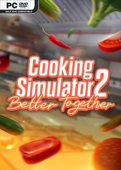 Tải game Cooking Simulator 2 Better Together-TENOKE