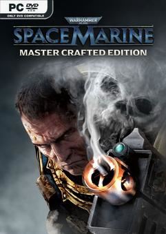 Tải game Warhammer 40K Space Marine Master Crafted ED-RUNE