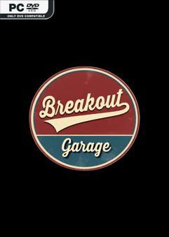 Tải game Breakout Garage Early Access